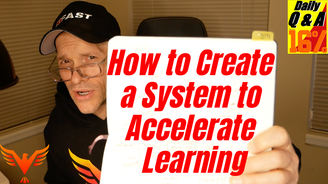 Q & A for The 16% – How to Create a System to Accelerate Learning