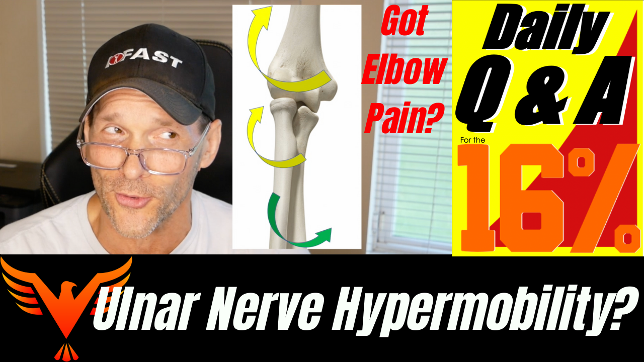 Q & A for The 16% - What to do about Ulnar Nerve Hypermobility? Medial